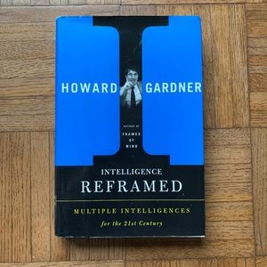 Book: Intelligence Reframed by Howard E. Gardner
